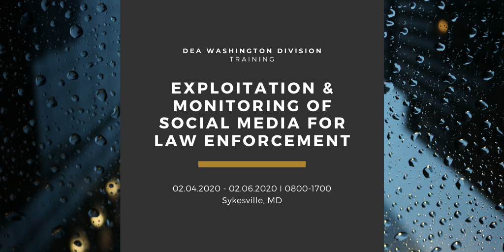 Exploitation & Monitoring of Social Media for Law Enforcement, Training Course flyer