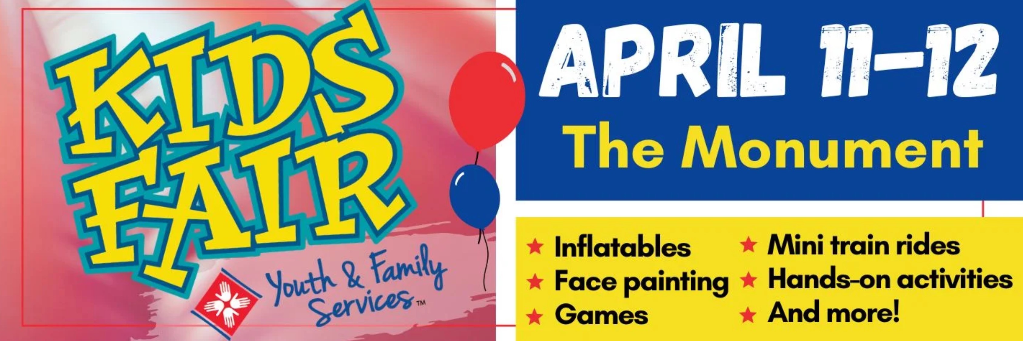 The words Kids Fair is written in yellow against a red background with the dates, April 11-12 and balloons.