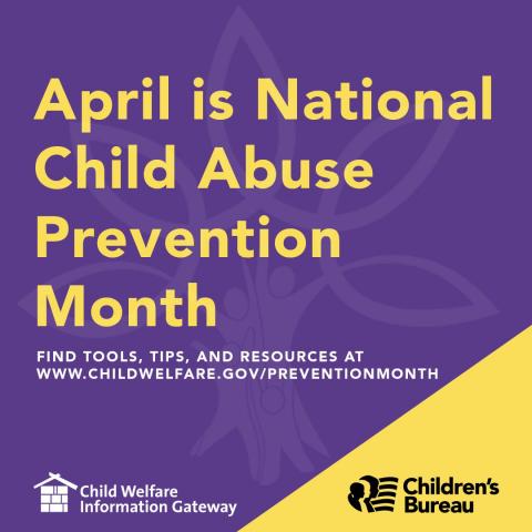April is National Child Abuse Prevention Month